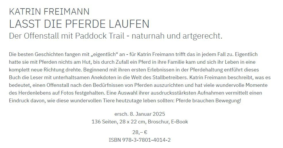 Katrin Freimann Autorin Bildband Lasst die Pferde laufen über artgerechte Pferdehaltung im Offenstall mit Paddock Trail